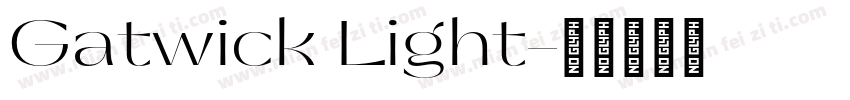 Gatwick Light字体转换